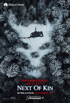 PARANORMAL ACTIVITY: NEXT OF KIN เรียลลิตี้ ขนหัวลุก: ข้างๆ