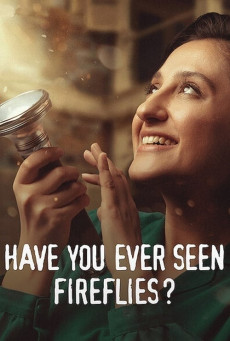 HAVE YOU EVER SEEN FIREFLIES? | NETFLIX ความลับของหิ่งห้อย
