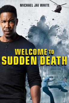 WELCOME TO SUDDEN DEATH - ฝ่าวิกฤตนาทีเป็นนาทีตาย - ซับไทย