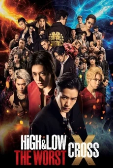 High & Low The Worst X เดอะ เวิร์สต์ เอ็กซ์