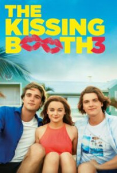 THE KISSING BOOTH 3 - NETFLIX เดอะ คิสซิ่ง บูธ 3