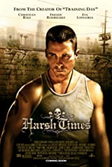 Harsh Times คู่ดิบ ฝ่าเมืองเถื่อน