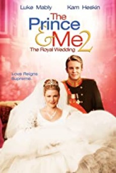 The Prince & Me II The Royal Wedding รักนายเจ้าชายของฉัน 2 วิวาห์อลเวง 