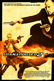 The Transporter 2 ทรานสปอร์ตเตอร์ 2 ภารกิจฮึด...เฆี่ยนนรก 