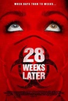 28 Weeks Later มหันตภัยเชื้อนรกถล่มเมือง 