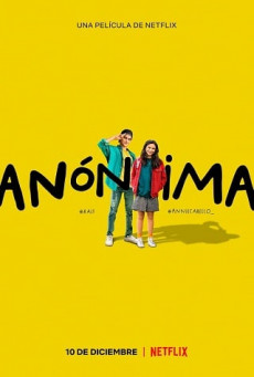 ANONYMOUSLY YOURS NETFLIX (ANÓNIMA) รักไม่บอกชื่อ