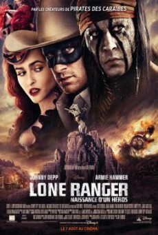 The Lone Ranger หน้ากากพิฆาตอธรรม