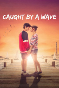CAUGHT BY A WAVE | NETFLIX คลื่นรักฤดูร้อน