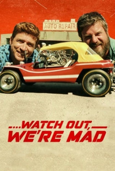 WATCH OUT, WE’RE MAD คู่บ้า อย่าให้เดือด
