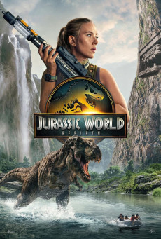 ดูหนังออนไลน์ Jurassic World Rebirth จูราสสิค เวิลด์ กำเนิดชีวิตใหม่