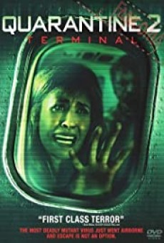 Quarantine 2- Terminal ปิดเที่ยวบินสยอง 