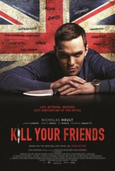 Kill Your Friends อยากดังต้องฆ่าเพื่อน