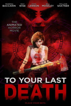 TO YOUR LAST DEATH ครั้งสุดท้ายสู่ความตายของคุณ