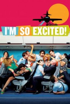 I'm So Excited! (Los amantes pasajeros) ไฟลท์แสบแซ่บเหมาลำ