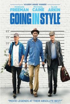 Going in Style สามเก๋าปล้นเขย่าเมือง
