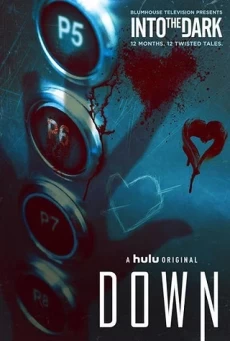 INTO THE DARK DOWN สู่ความมืดมน ลิฟต์นรก