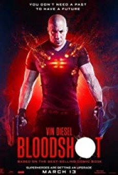 Bloodshot จักรกลเลือดดุ