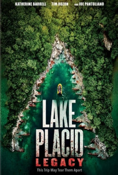 LAKE PLACID LEGACY โคตรเคี่ยมบึงนรก 6