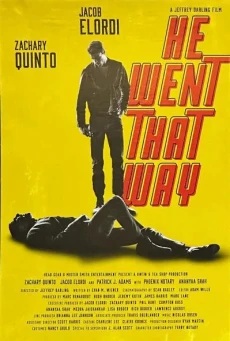 He Went That Way เขาไปทางนั้น