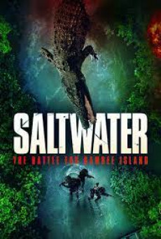 SALTWATER THE BATTLE FOR RAMREE ISLAND กระชากนรกเกาะรามรี