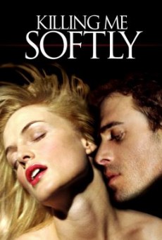 Killing Me Softly ร้อนรัก ลอบฆ่า