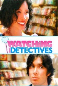 Watching the Detectives โถแม่คุณ ป่วนใจผมจัง