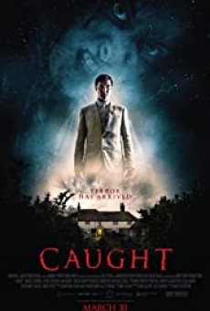 Caught  โครตคนสยอง