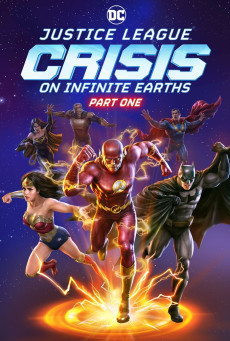 Justice League Crisis on Infinite Earths Part One จัสติซ ลีก วิกฤติบนโลกที่ไม่สิ้นสุด ตอนที่ 1