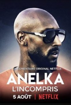 ANELKA: MISUNDERSTOOD - NETFLIX อเนลก้า รู้จักตัวจริง