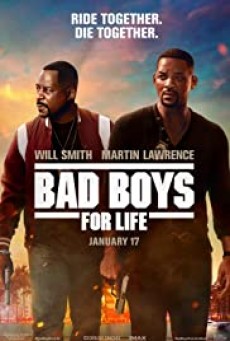 Bad Boys For Life คู่หูตลอดกาล ขวางทางนรก
