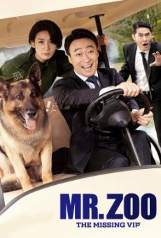 Mr. Zoo The Missing VIP มิสเตอร์ซูแขกวีไอพีที่หายไป [บรรยายไทย]