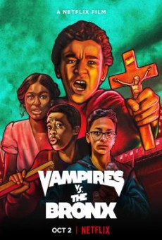Vampires vs. the Bronx แวมไพร์บุกบรองซ์