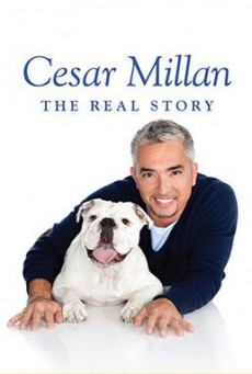 Cesar Millan The Real Story
