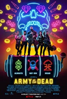ARMY OF THE DEAD | NETFLIX แผนปล้นซอมบี้เดือด