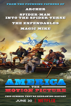 AMERICA: THE MOTION PICTURE - NETFLIX  อเมริกา เดอะ โมชั่น พิคเจอร์
