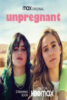 UNPREGNANT สองวัยใส หัวใจยืนหนึ่ง