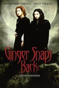 Ginger Snaps Back The Beginning กำเนิดสยอง อสูรหอนคืนร่าง