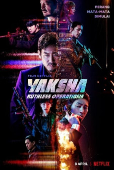 YAKSHA: RUTHLESS OPERATIONS ปฏิบัติการยักษ์ล้มยักษ์