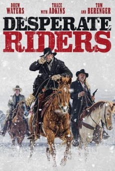 THE DESPERATE RIDERS บรรยายไทย