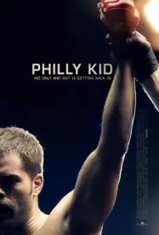 The Philly Kid นักสู้สังเวียนเดือด
