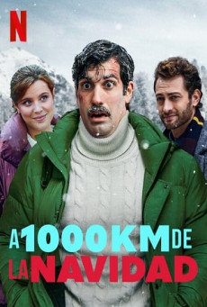1000 MILES FROM CHRISTMAS NETFLIX คริสต์มาส 1,000 กม.