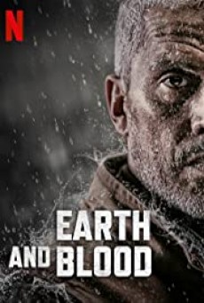 Earth and Blood (La terre et le sang) เลือดและปฐพี