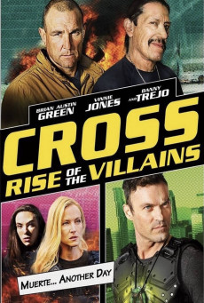 CROSS 3: RISE OF THE VILLAINS ครอส พลังกางเขนโค่นเดนนรก 3