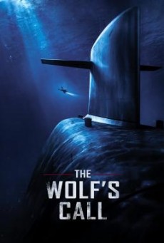 The Wolf's Call (Le chant du loup) [บรรยายไทย]