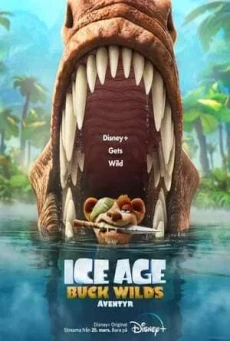 The Ice Age Adventures of Buck Wild ผจญภัยยุคน้ำแข็งกับบัค ไวด์