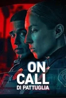 ดูหนังออนไลน์ ON CALL ชั่วโมงปราบอาชญากรรม