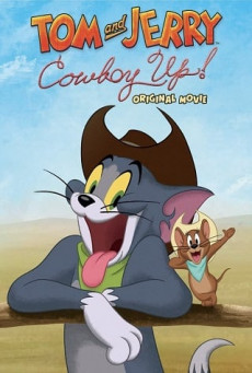 TOM AND JERRY: COWBOY UP!