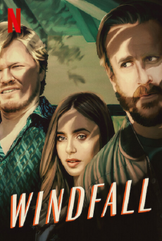 WINDFALL - NETFLIX