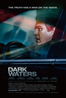 Dark Waters พลิกน้ำเน่าคดีฉาวโลก