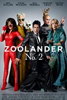 Zoolander 2- ซูแลนเดอร์ เว่อร์วังอลังการ